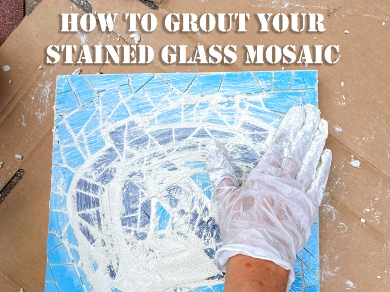 How to Grout Your Stained Glass Mosaic - Let's Craft
