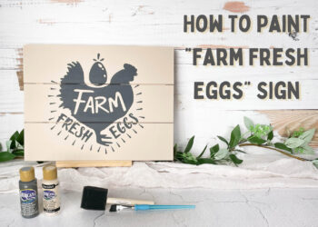 Paint Farm Fresh Eggs Sign