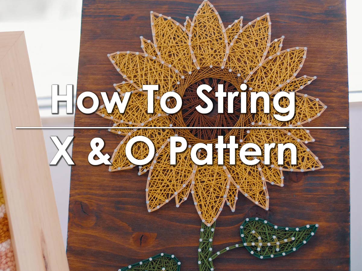 How To Create The X And O Pattern In String Art Let s Craft
